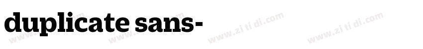 duplicate sans字体转换